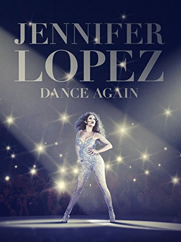 Jennifer Lopez Dance Again (2014) afişi Jennifer Lopez Dance Again (2014) afişi