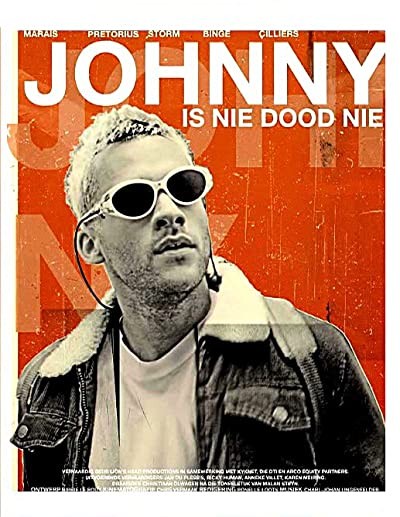 Johnny is nie dood nie (2016) afişi Johnny is nie dood nie (2016) afişi
