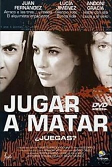Jugar A Matar (2003) afişi