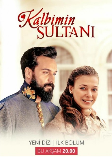 Kalbimin Sultanı (2018) afişi Kalbimin Sultanı (2018) afişi