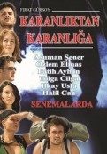 Karanlıktan Karanlığa (2009) afişi Karanlıktan Karanlığa (2009) afişi