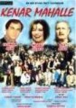 Kenar Mahalle (2002) afişi Kenar Mahalle (2002) afişi