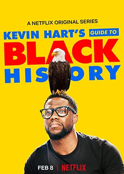 Kevin Hart's Guide to Black History (2019) afişi Kevin Hart's Guide to Black History (2019) afişi