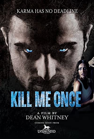 Kill Me Once (2016) afişi Kill Me Once (2016) afişi
