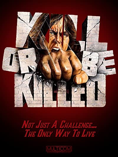 Kill Or Be Killed (1976) afişi Kill Or Be Killed (1976) afişi
