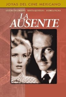 La Ausente (1951) afişi La Ausente (1951) afişi