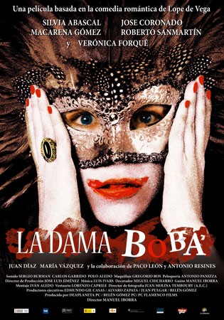 La Dama Boba (2006) afişi La Dama Boba (2006) afişi