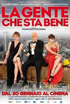 La gente che sta bene (2014) afişi
