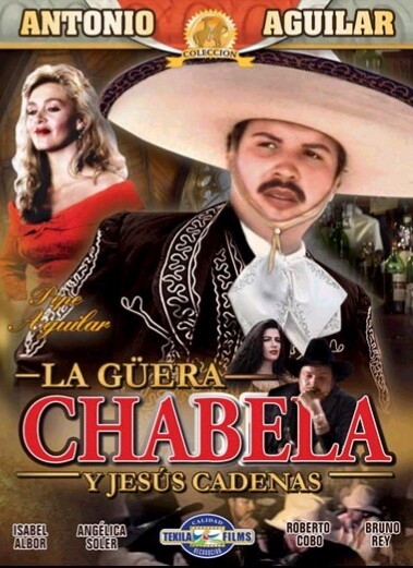 La Güera Chabela (1994) afişi La Güera Chabela (1994) afişi