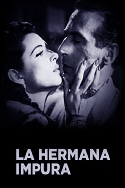 La Hermana Impura (1948) afişi La Hermana Impura (1948) afişi