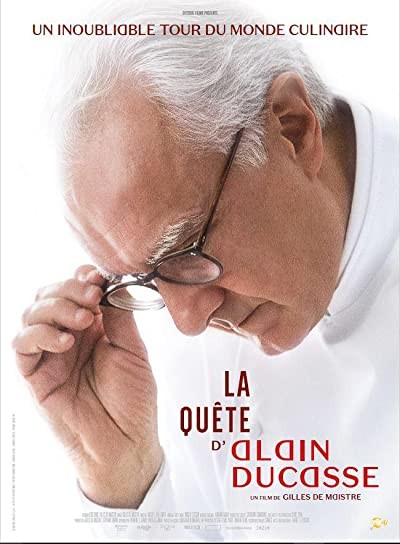 La quête d'Alain Ducasse (2017) afişi La quête d'Alain Ducasse (2017) afişi