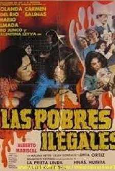 Las Pobres Ilegales (1982) afişi