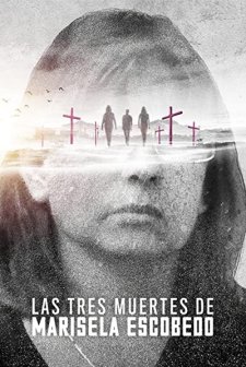 Las tres muertes de Marisela Escobedo (2020) afişi