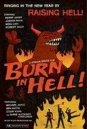Burn in Hell (2017) afişi Burn in Hell (2017) afişi