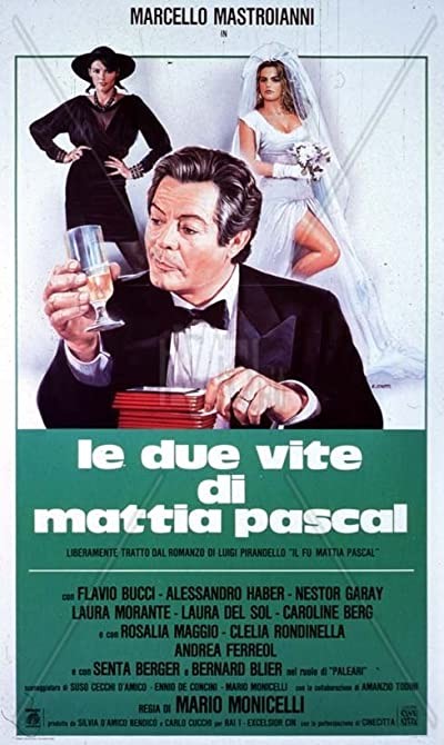 Le Due Vite Di Mattia Pascal