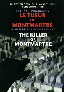 Le Tueur De Montmartre (2007) afişi Le Tueur De Montmartre (2007) afişi