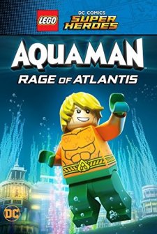 LEGO DC Comics Süper Kahramanlar: Aquaman - Atlantis'in Öfkesi (2018) afişi