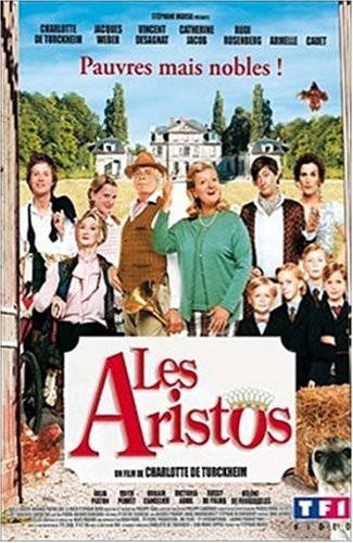 Les Aristos (2006) afişi Les Aristos (2006) afişi