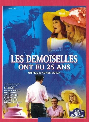 Les Demoiselles Ont Eu 25 Ans (1993) afişi Les Demoiselles Ont Eu 25 Ans (1993) afişi