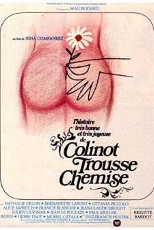 L'histoire Très Bonne Et Très Joyeuse De Colinot Trousse-chemise (1973) afişi