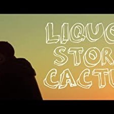 Liquor Store Cactus (2009) afişi