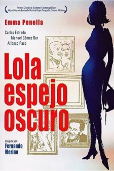 Lola, Espejo Oscuro