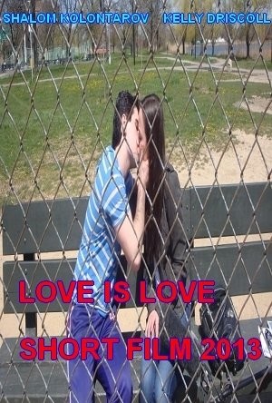 Love ıs Love (2013) afişi Love ıs Love (2013) afişi