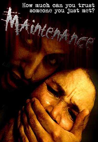 Maintenance (2007) afişi Maintenance (2007) afişi