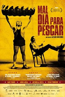 Mal Día Para Pescar (2009) afişi