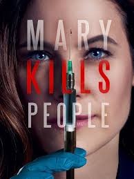 Mary Kills People (2017) afişi Mary Kills People (2017) afişi