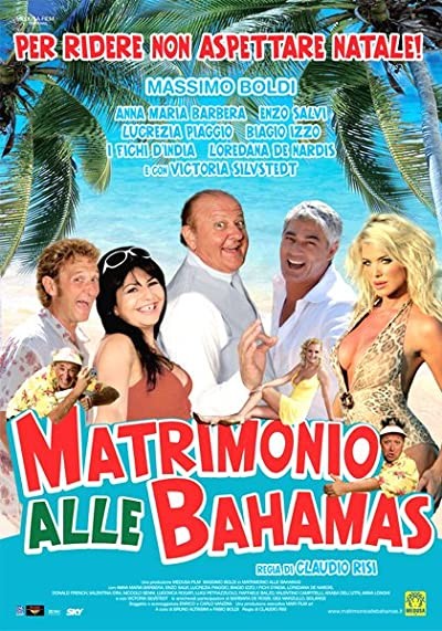Matrimonio Alle Bahamas (2007) afişi Matrimonio Alle Bahamas (2007) afişi