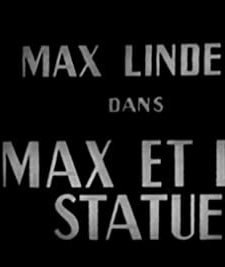Max et la statue (1912) afişi