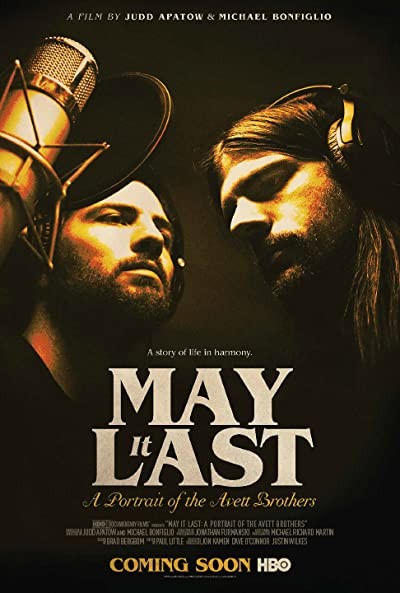 May It Last: A Portrait of the Avett Brothers (2017) afişi May It Last: A Portrait of the Avett Brothers (2017) afişi
