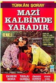 Mazi Kalbimde Yaradır (1970) afişi