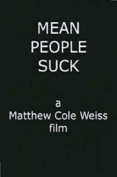 Mean People Suck (2001) afişi Mean People Suck (2001) afişi