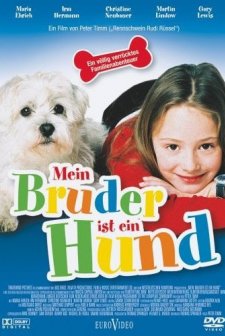 Mein Bruder ist ein Hund (2004) afişi