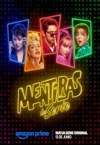 Mentiras, The Series