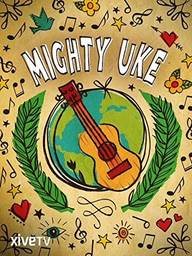 Mighty Uke (2010) afişi Mighty Uke (2010) afişi