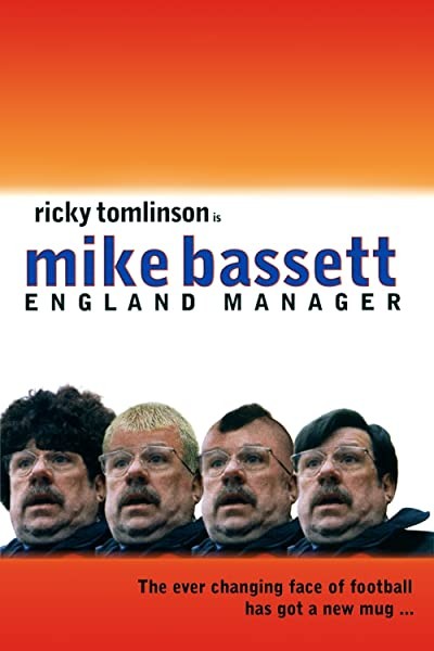 Mike Bassett: England Manager (2001) afişi Mike Bassett: England Manager (2001) afişi