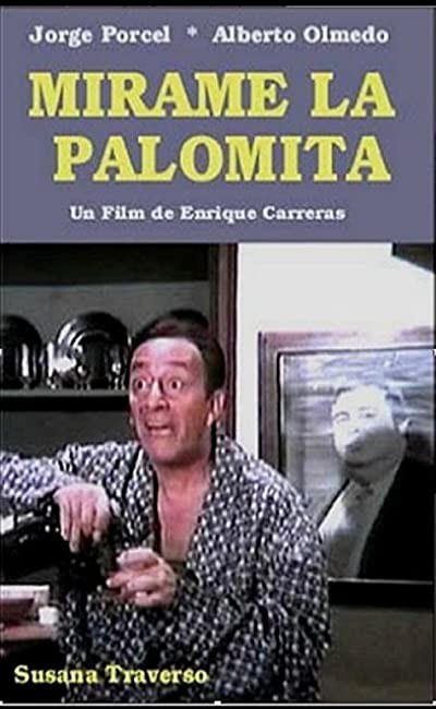 Mirame La Palomita (1985) afişi Mirame La Palomita (1985) afişi