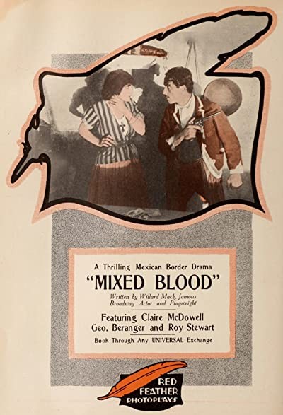 Mixed Blood (1916) afişi Mixed Blood (1916) afişi