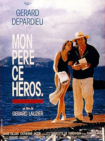 Mon Père, Ce Héros. (1991) afişi Mon Père, Ce Héros. (1991) afişi