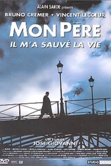 Mon Père, Il M'a Sauvé La Vie (2001) afişi