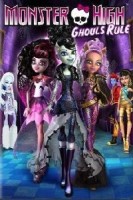 Monster High: Ghoul's Rule!