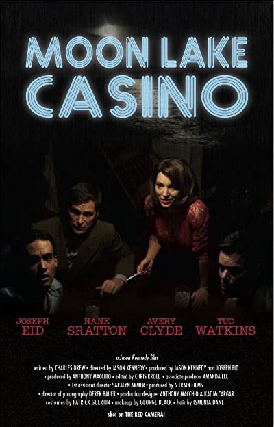 Moon Lake Casino (2009) afişi Moon Lake Casino (2009) afişi