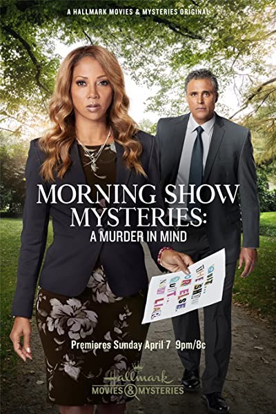 Morning Show Mysteries: A Murder in Mind (2019) afişi Morning Show Mysteries: A Murder in Mind (2019) afişi