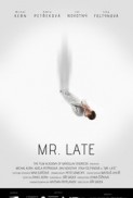 Mr. Late (2011) afişi Mr. Late (2011) afişi