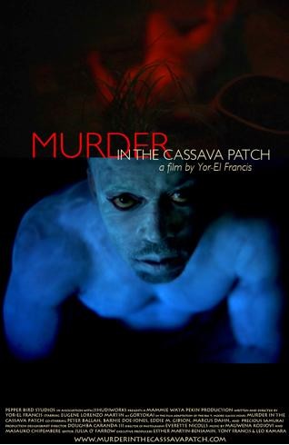 Murder in the Cassava Patch (2012) afişi Murder in the Cassava Patch (2012) afişi