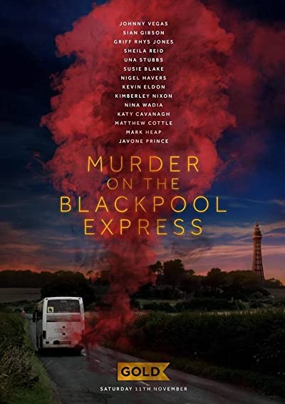 Murder on the Blackpool Express (2017) afişi Murder on the Blackpool Express (2017) afişi