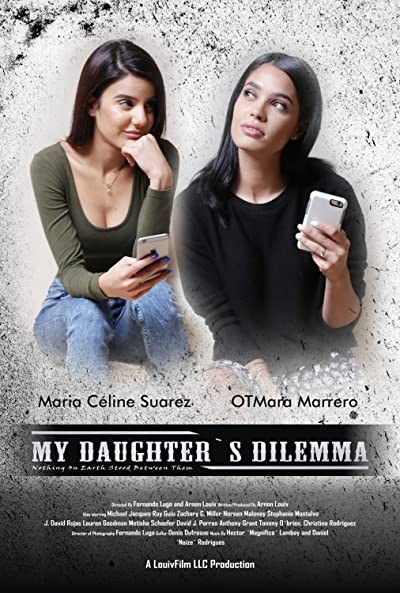 My Daughter's Dilemma (2016) afişi My Daughter's Dilemma (2016) afişi